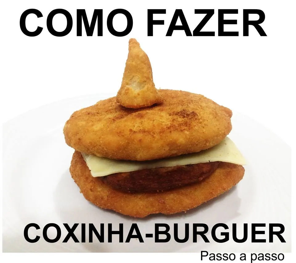 Aprenda a fazer o delicioso Coxinha Burguer. A sensação do m