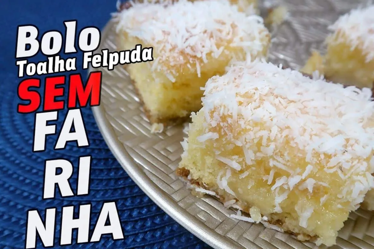 Bolo toalha felpuda incrível, que não leva farinha e fica co