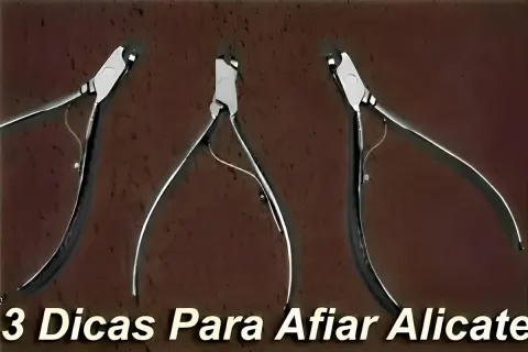 Como amolar alicates e deixá-los afiados como novos usando p