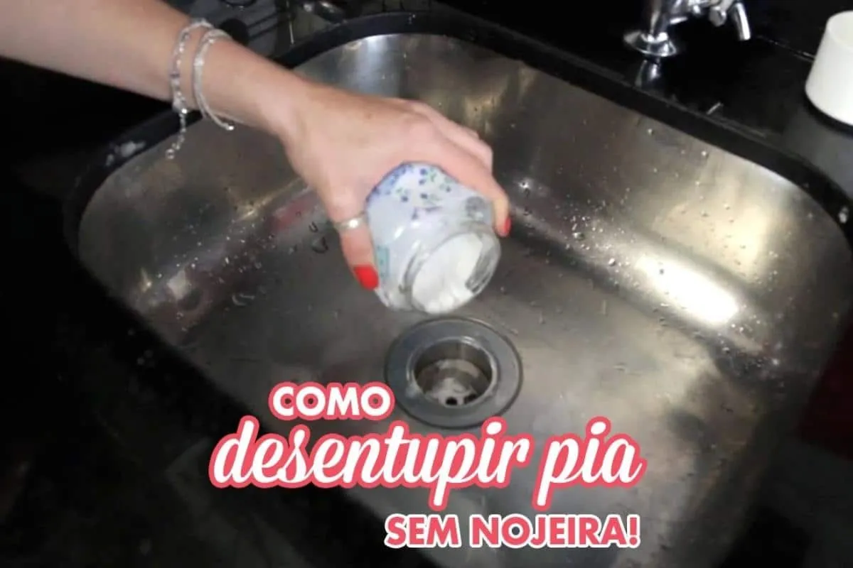 Como desentupir pia e ralos da sua casa com uma solução que