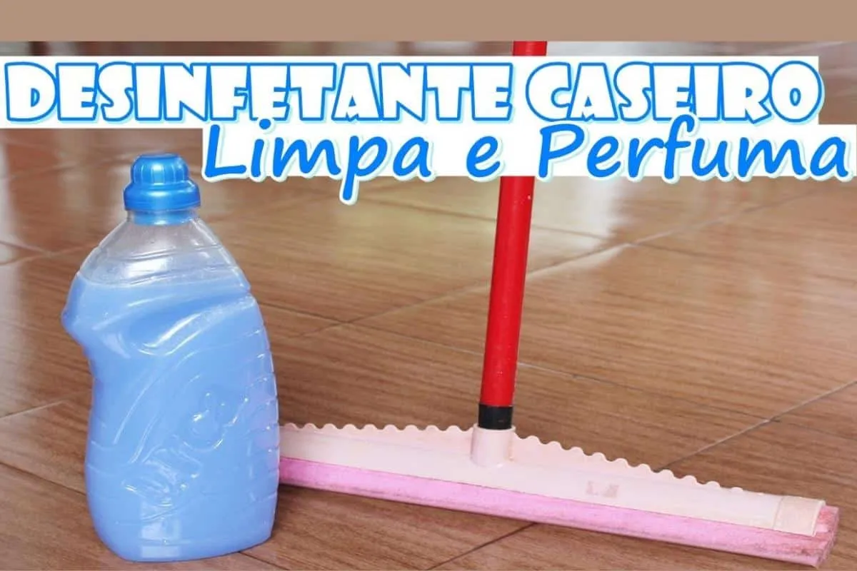 Como fazer desinfetante caseiro potente e perfumado para lim