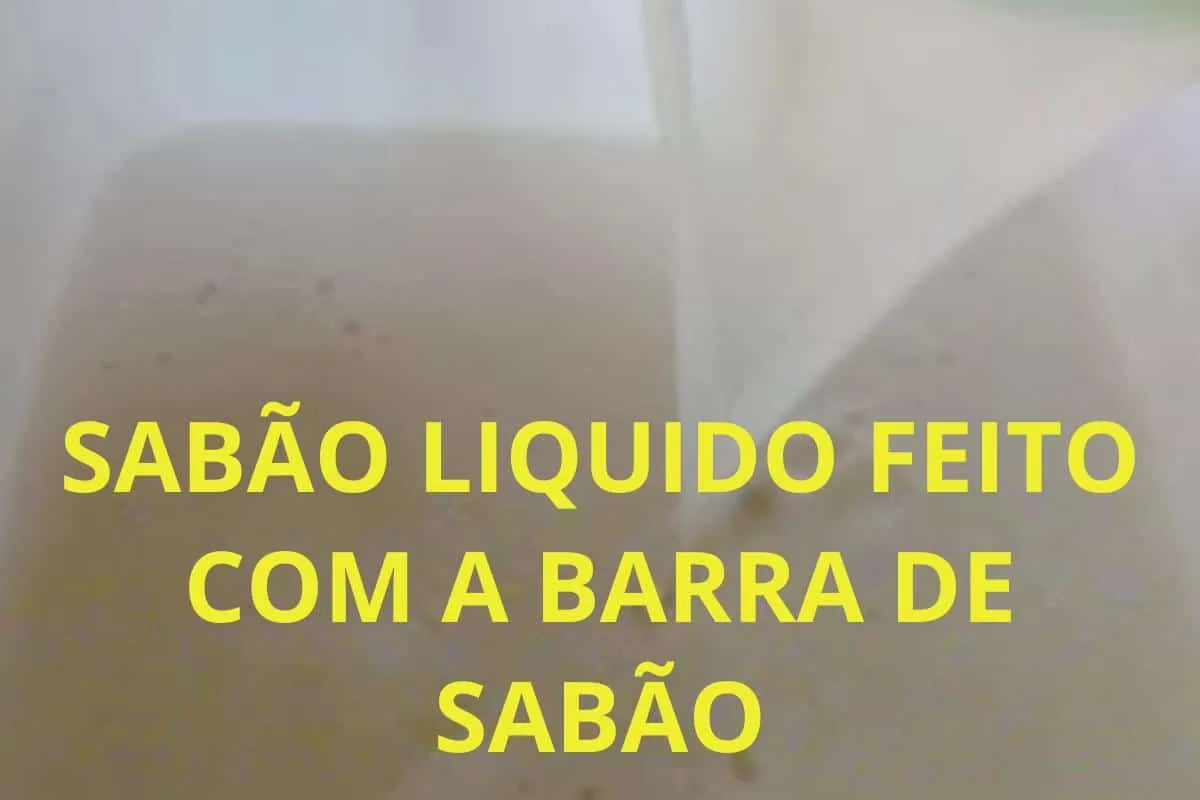 Como fazer sabão líquido caseiro: rende bastante com ingredi