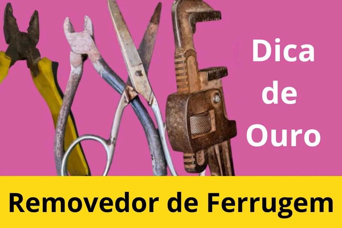 Como remover ferrugem de um jeito que vai surpreender você