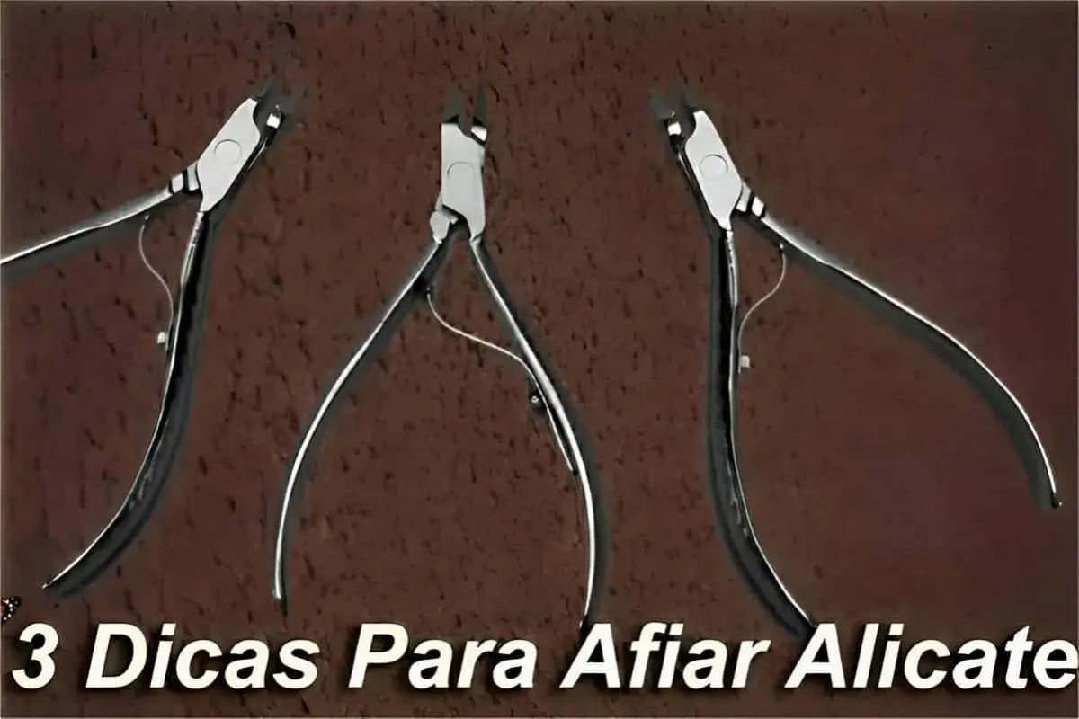 Dica para amolar alicates de unha em casa usando produtos qu
