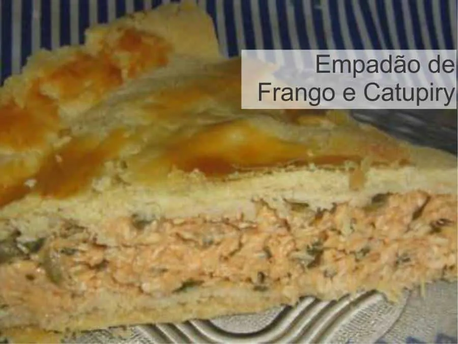 Empadão de Frango com catupiry