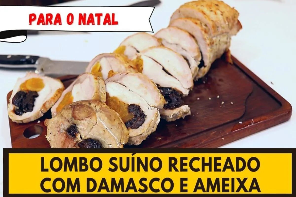 Lombo suíno recheado uma receita de natal que não é difícil