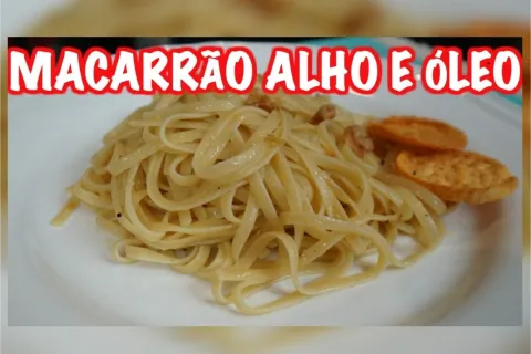 Macarrão alho e óleo especial: veja como fazer do jeito cert