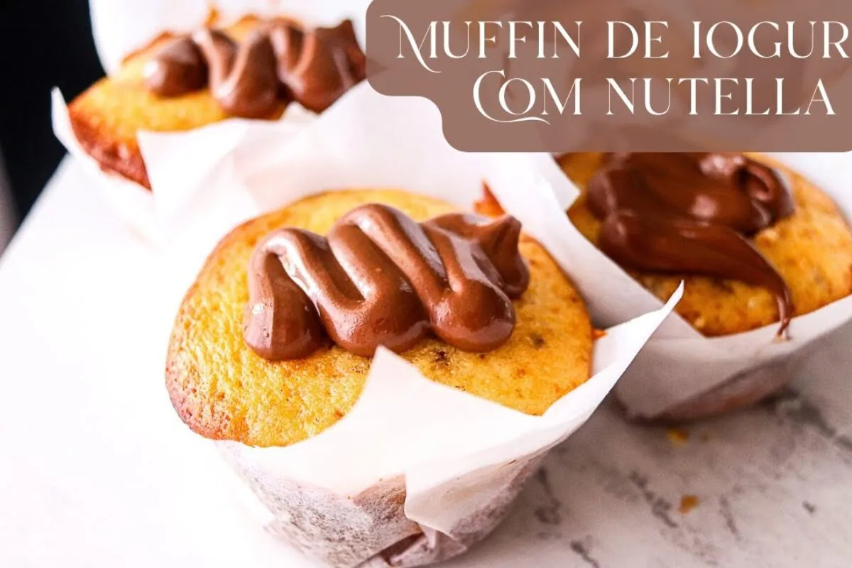 Muffin de iogurte com Nutella: faz a alegria de todo mundo n