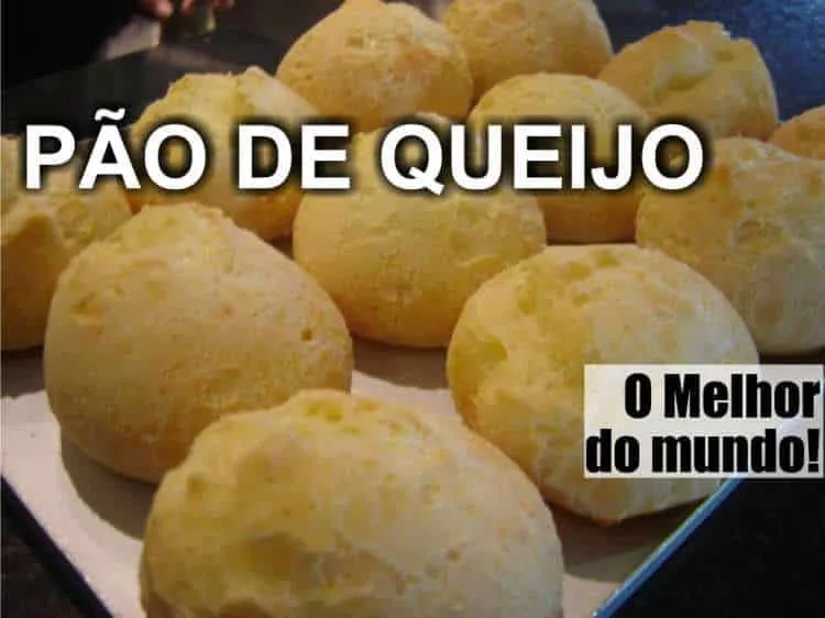 O melhor pão de queijo do mundo!
