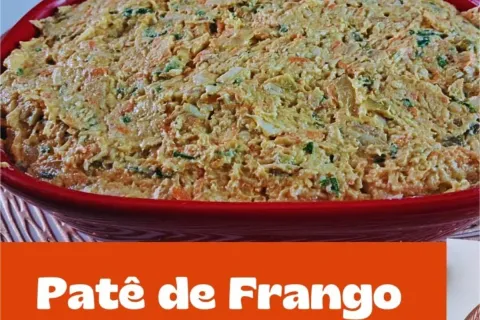 Patê de frango super cremoso e fácil de preparar: você vai a