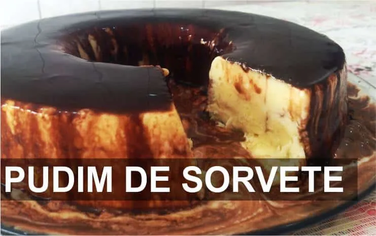 Pudim de Sorvete (Sorvetone)