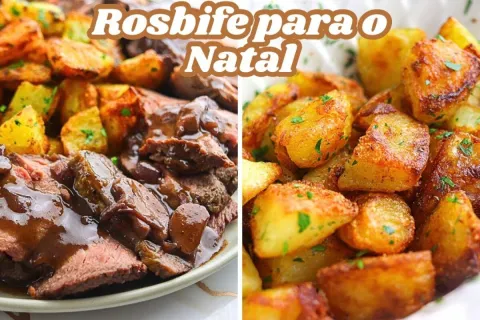 Rosbife com batatas douradas para o Natal: receita maravilho