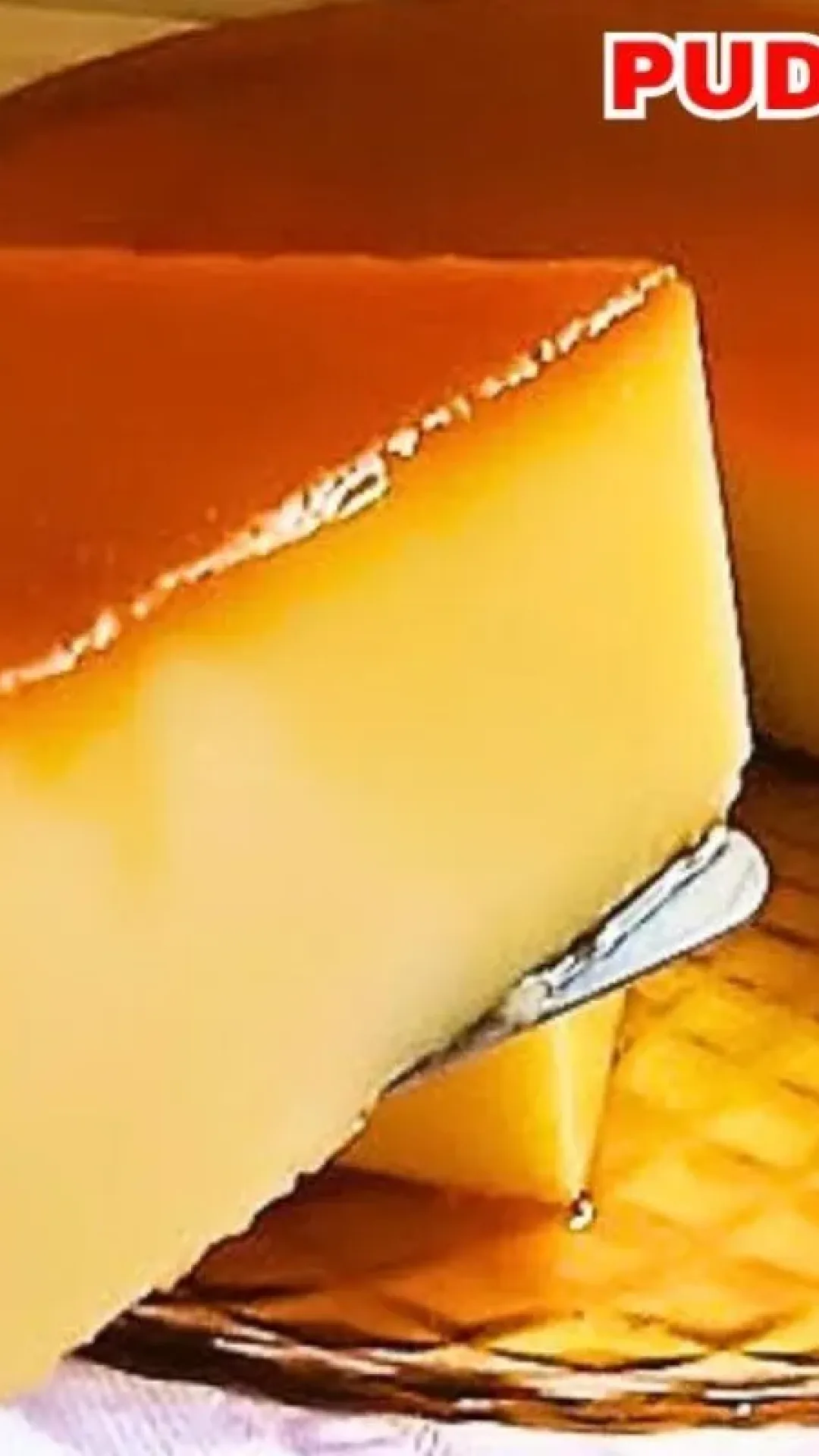 Receita de pudim de padaria: o verdadeiro pudim de antigamente feito sem leite condensado