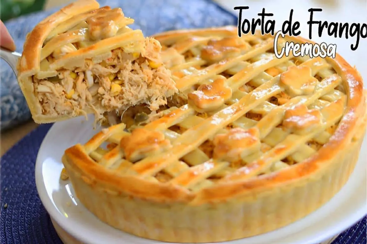 Torta de frango cremosa com massa caseira de dar água na boc